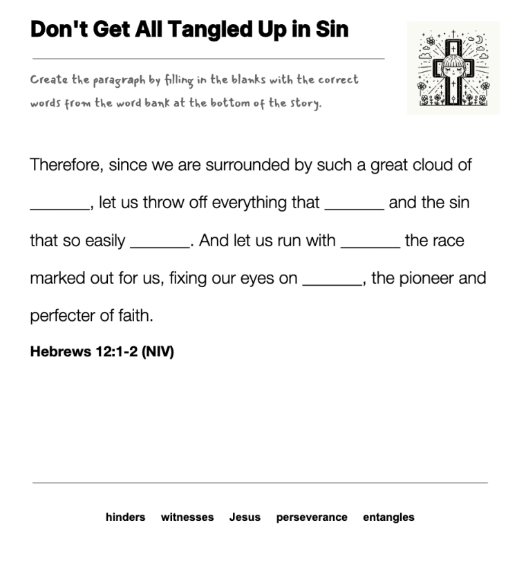 Don't Get All Tangled Up in Sin fill-in-the-blank